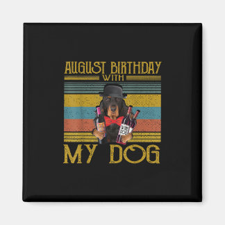 August Birthday With My Gordon Setter Dog 2020 Magnet
