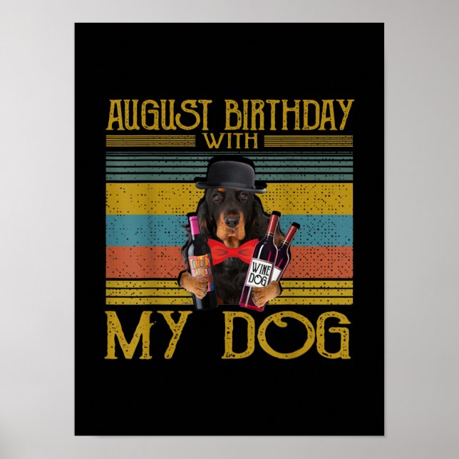 August Birthday With My Gordon Setter Dog 2020 Poster (Front)