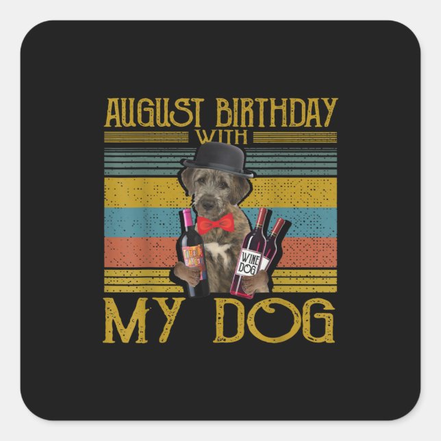 August Birthday With My Irish Wolfhound Dog 2020 Square Sticker (Front)