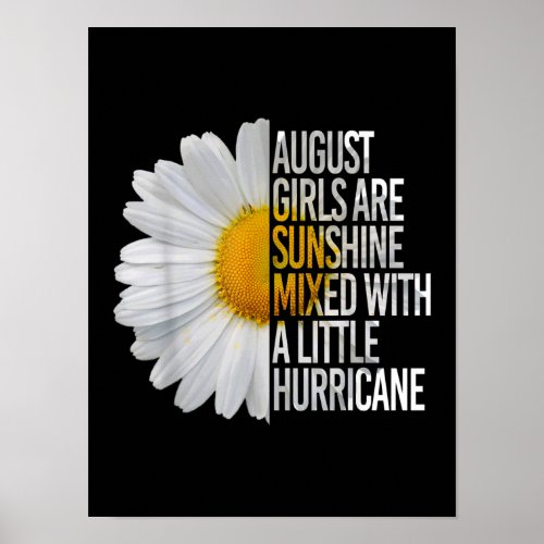 August Birthday Womens Gift Funny Quote Gift Poster