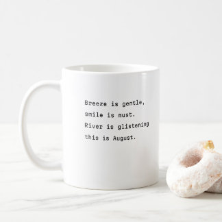 august coffee mug typography poetic smile is must