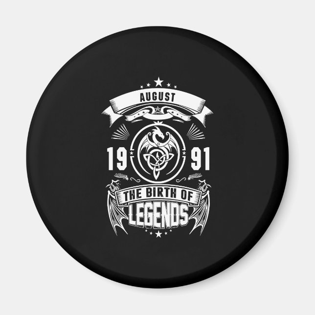 August Gift | 1991 The Birth Of The Legends Magnet (Front)