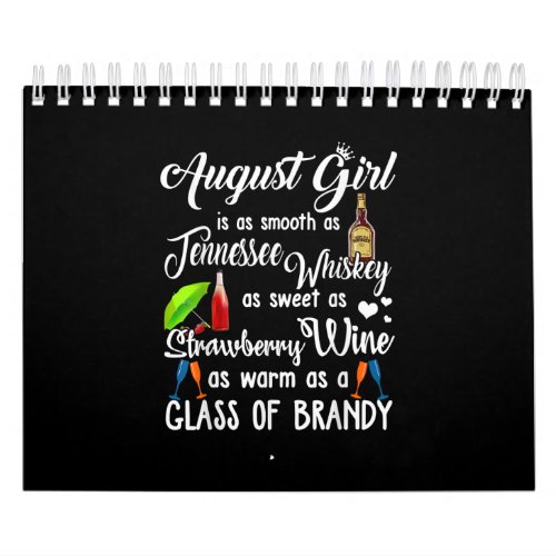 August Girl Is Smooth As Tennessee Whiskey Calendar