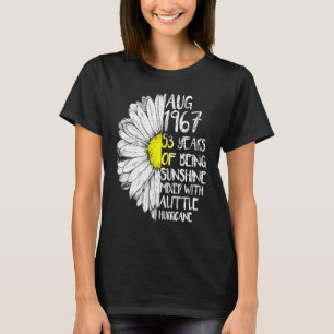 AUGUST Girl Made In 1967 53rd Sunshine Hurricane B T-Shirt