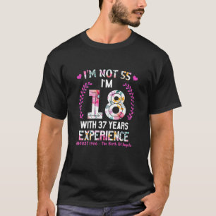 August Girls 1966 55 Birthday 55 Years Old I'm Not T-Shirt