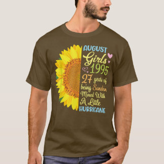 August Girls 1995 27 Years Of Being Sunshine Mied  T-Shirt