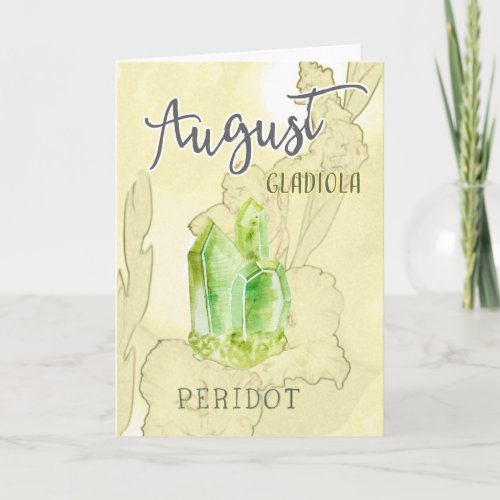 August Gladiola and Peridot Birthday Card