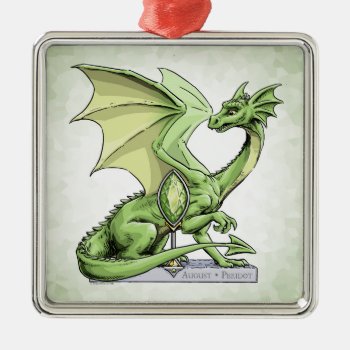 August’s Birthstone Dragon: Peridot Metal Ornament by critterwings at Zazzle