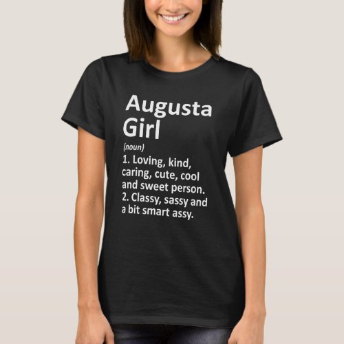 AUGUSTA GIRL GA GEORGIA Funny City Home Roots Gift T_Shirt