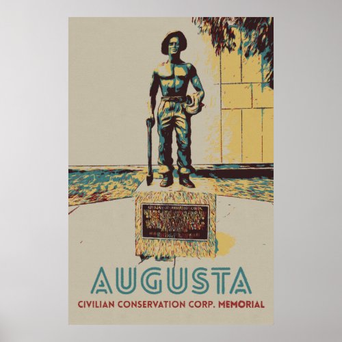 Augusta Maine civilian conservation corp memorial Poster