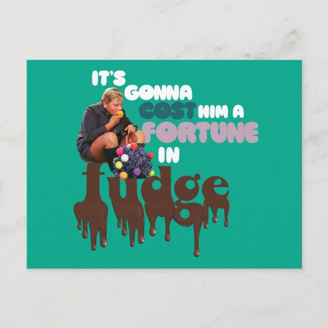 Augustus Gloop - A Fortune in Fudge Postcard (Front)