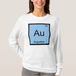 Augustus Name Chemistry Element Periodic Table T-Shirt