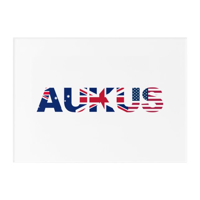 AUKUS AU UK US Security Pact Alliance Flags Acrylic Print (Front)