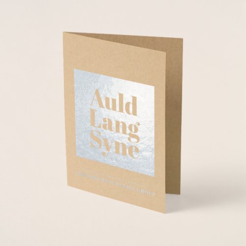 Auld Lang Syne Typography  Seasons Greetings Foil Card