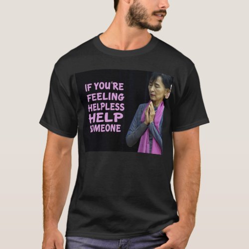 Aung San Suu Kyii Quotes T_Shirt