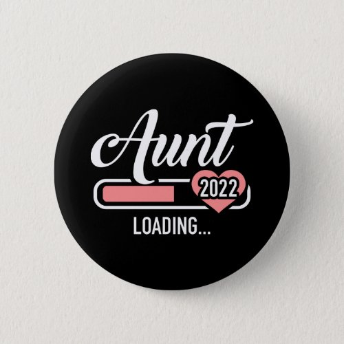 Aunt 2022 loading bar for soon to be auntie button