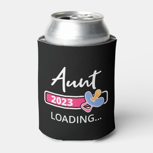 Aunt 2023 Loading I _ Promoted To Auntie Can Cooler