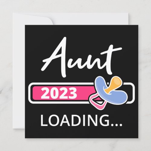 Aunt 2023 Loading I _ Promoted To Auntie Invitation