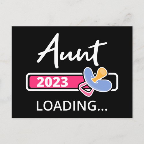 Aunt 2023 Loading I _ Promoted To Auntie Postcard