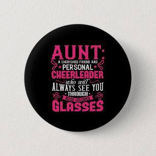 Aunt A Cherished Friend And Personal Cheerleader-0 Button