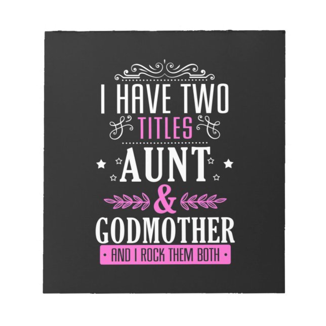 Aunt And Godmother Notepad (Front)