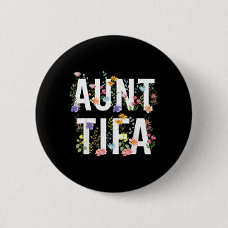 Aunt Aunt E Shirt Aunt Aunt E Funny Aunt Aunt E Button
