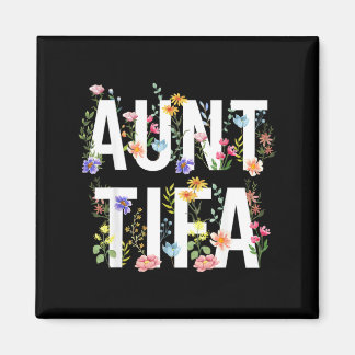 Aunt Aunt E Shirt Aunt Aunt E Funny Aunt Aunt E Magnet