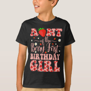Aunt Berry First Birthday Girl Artwork T-Shirt