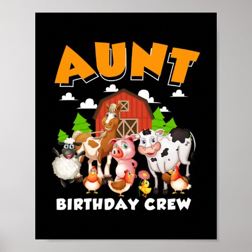 Aunt Birthday Crew Farm Animals Birthday Party  Poster