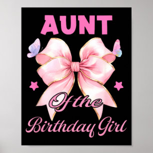 Aunt birthday girl matching coquette pink bow poster