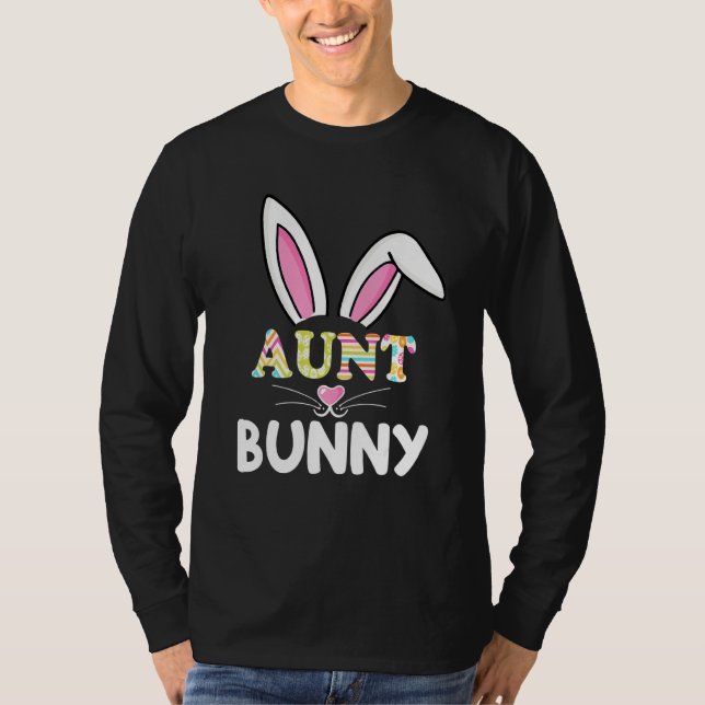 Aunt Bunny Outfit Matching Family Easter Mother Da T-Shirt (Front)