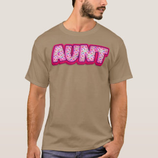 Aunt Donuts Baker Donut Lover Baking Women Baked   T-Shirt