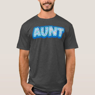 Aunt Donuts Baker Donut Lover Baking Women Baked  T-Shirt