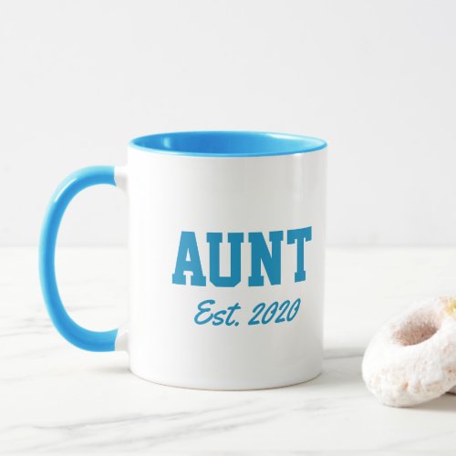 Aunt _ est date novelty gift Mug