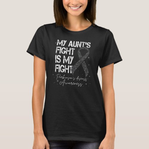 Aunt Fight My Fight Parkinsons Silver Ribbon  T_Shirt