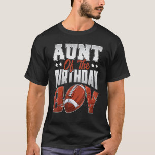 Aunt Football birthday Boy Family Baller b day Par T-Shirt