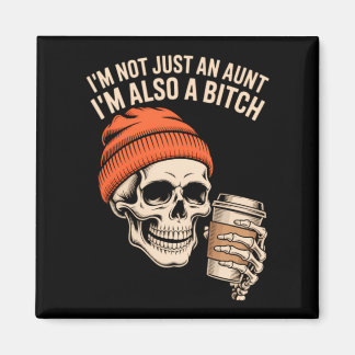 Aunt Funny Skeleton Auntie Magnet