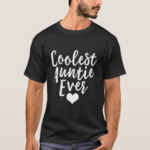 Aunt Gift The Coolest Auntie Ever T_Shirt