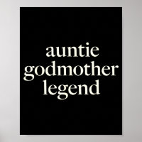 Aunt Godmother Legend Funny Godparent S Gift Aunt 