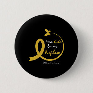 Aunt I Wear Gold For My Nephew Childhood Cancer Aw Button