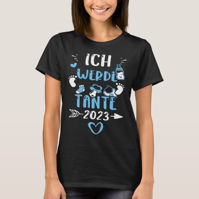 Aunt Ich Werde Tante 2023  Baby Boy Sayings T-Shirt (Front)
