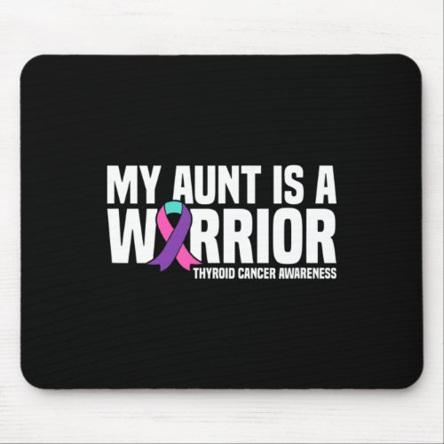 Aunt Is A Warrior Thyroid Cancer Awareness  Mouse Pad