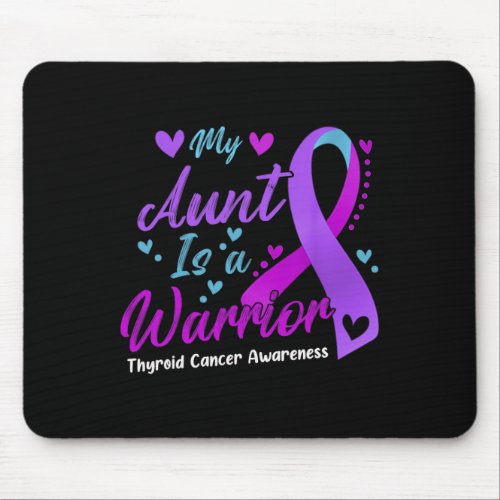 Aunt Is A Warrior Thyroid Cancer Awareness Ribbon  Mouse Pad