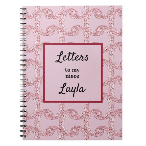 Aunt Letters To My Niece Pink Abstract Notebook