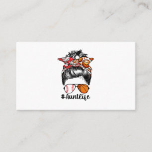 Aunt Life Baseball Basketball Aunt Messy Bun Business Card