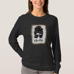 Aunt Life Bleached Auntlife Leopard Messy Bun Moth T-Shirt
