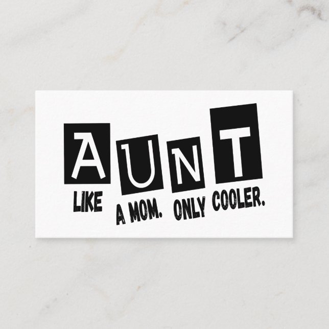 Aunt like a mom only cooler business card (Front)