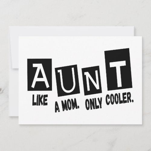 Aunt like a mom only cooler invitation
