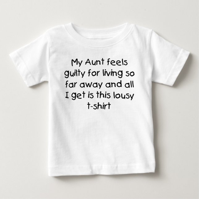 Aunt lives far away baby T-Shirt (Front)