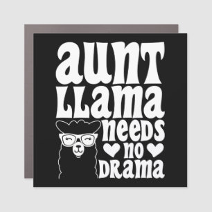 Aunt Llama Needs No Drama Auntie Birthday Funny Car Magnet